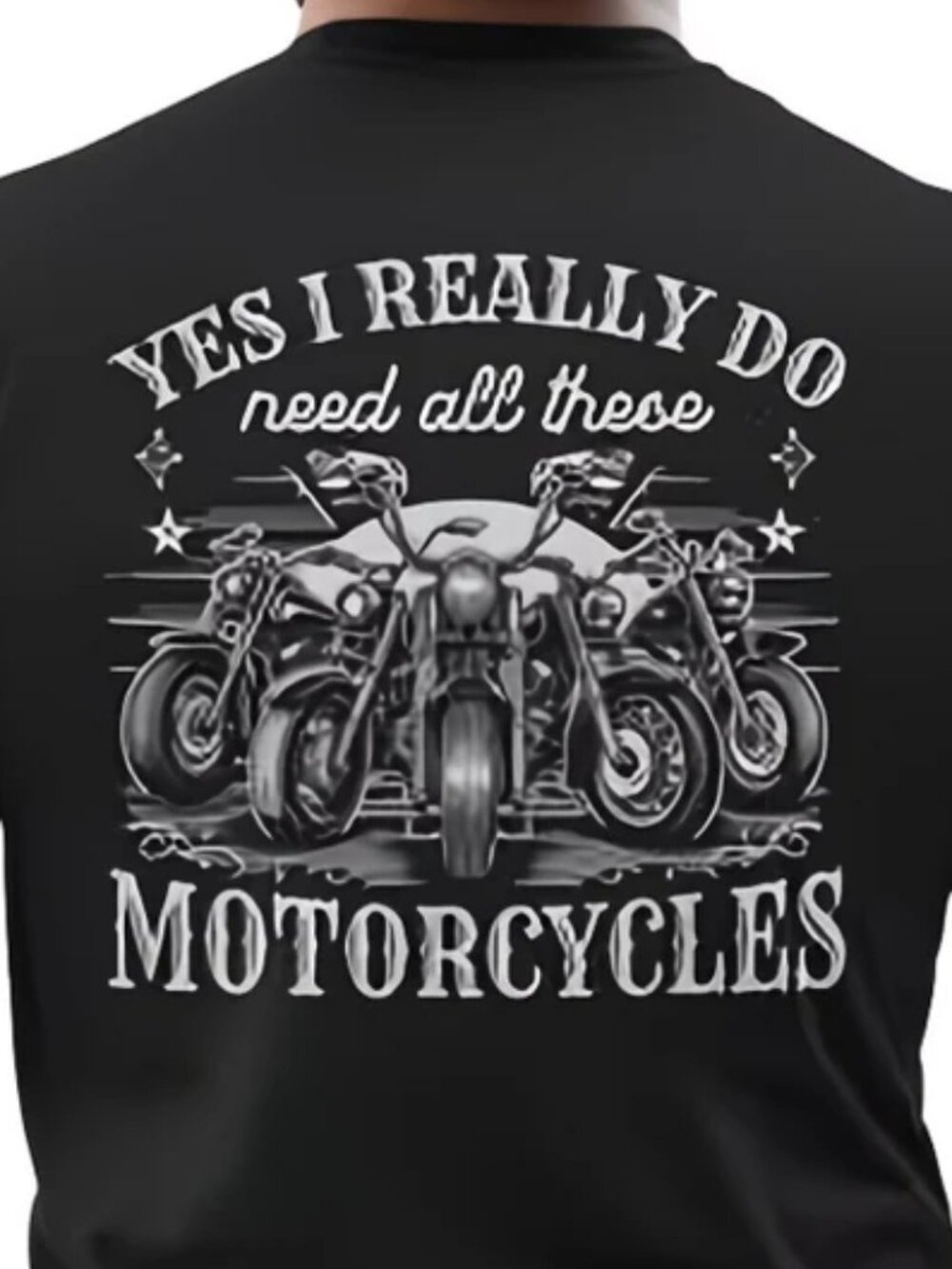 Need All These Motorcycles T-shirt